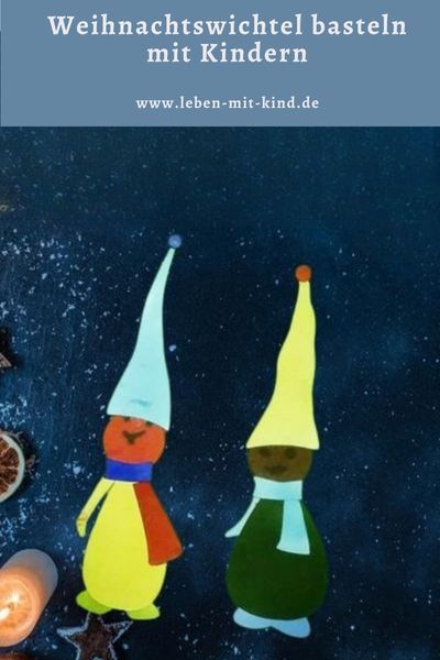 Weihnachtswichtel basteln mit Kindern