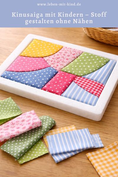 Kinusaiga mit Kindern – Stoff gestalten ohne Nähen